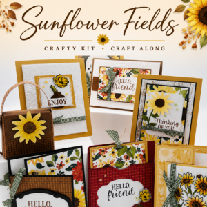 Sunflower Fields Crafty Kit Craft Along